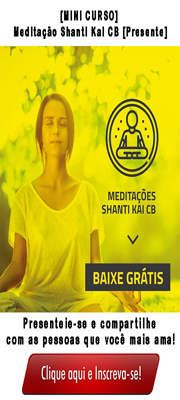 Método de Meditação Shanti Kai Condor Blanco Clique AQUI e Inscreva-se !!