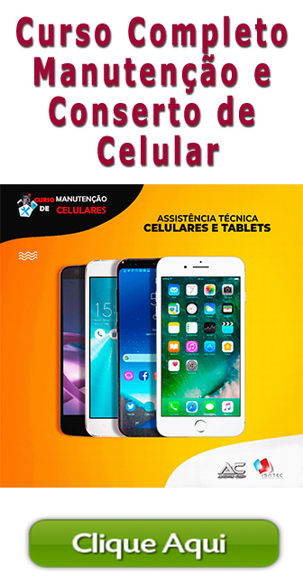 Curso Completo Manutenção e Conserto de Celular