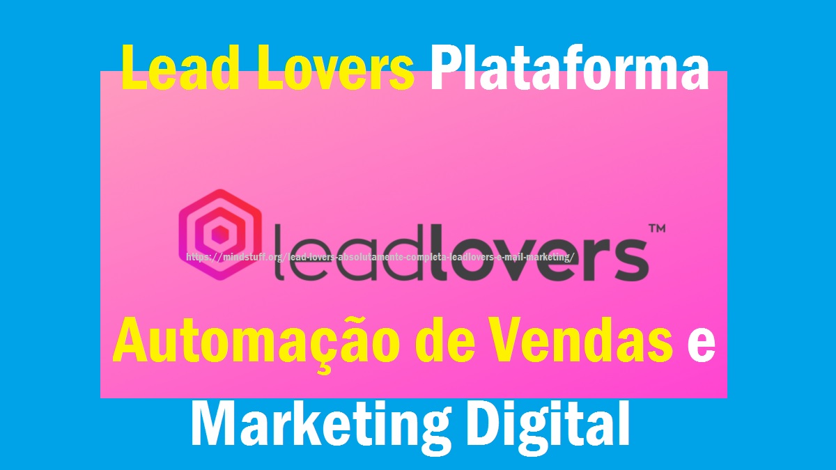 LeadLovers - Absolutamente Completa Leadlovers e-Mail Marketing