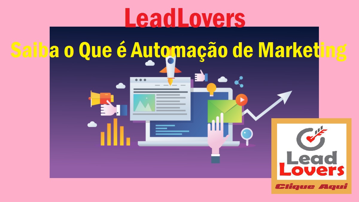 ➜ LeadLovers - Saiba o Que é Automação de Marketing com Diego Carmona 1