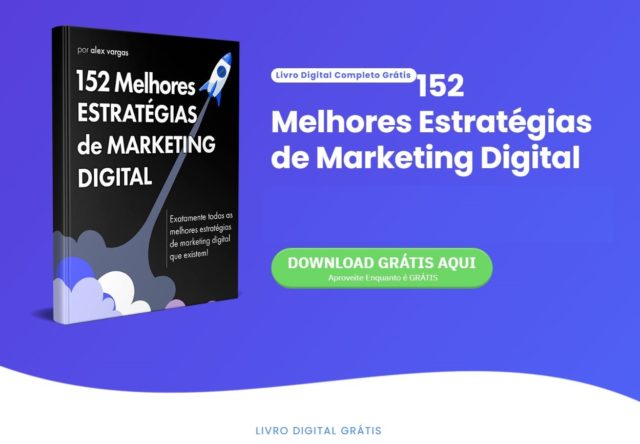 Clique Aqui e Baixe o e-Book GRÁTIS Estratégias de Marketing Digital