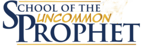 Awaken Your Prophetic Calling with the "School of the Uncommon Prophet"