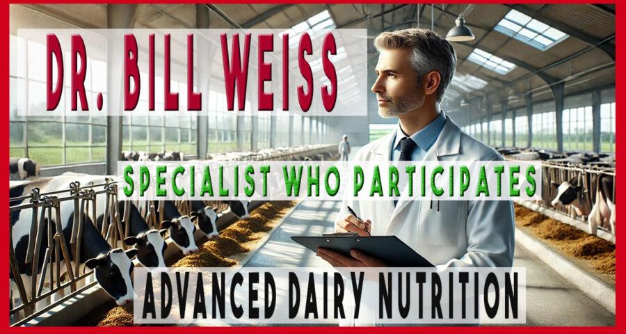 Bill Weiss: Esteemed Expert Joins the Advanced Dairy Nutrition Online Course to Share His Technical Insights 1